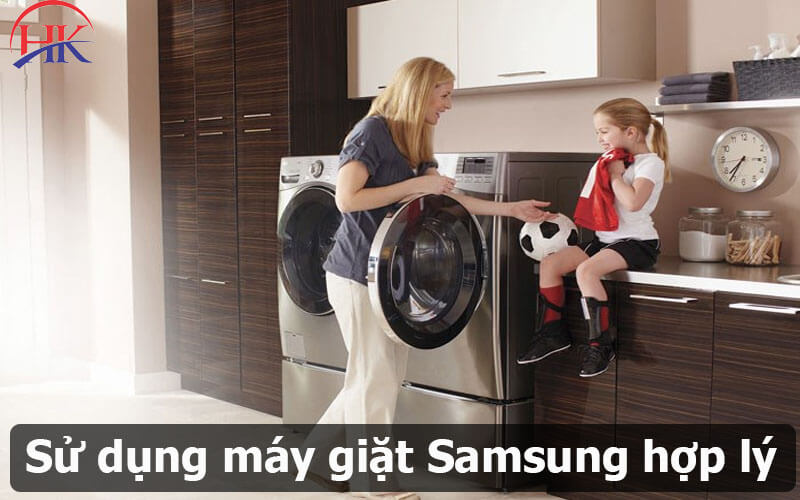 Sử dụng máy giặt Samsung hợp lý