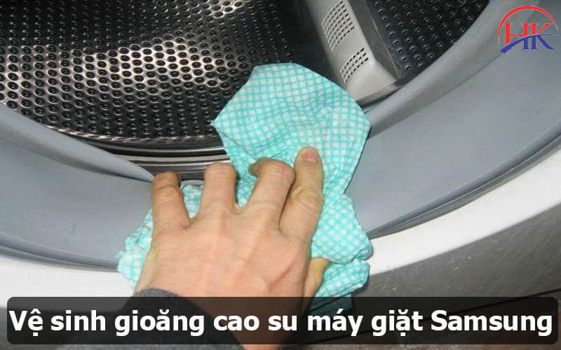 Vệ sinh gioăng cao su máy giặt Samsung