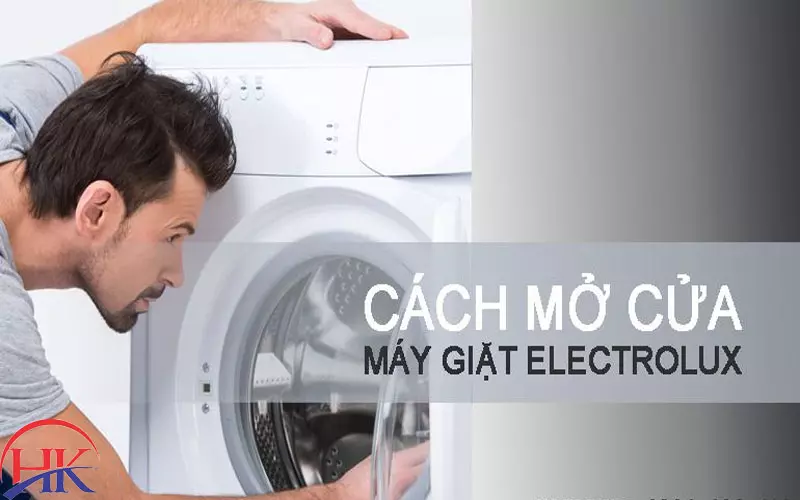 Dịch Vụ Sửa Máy Giặt Electrolux Không Mở Cửa Uy Tín Số 1 Tại HCM! Máy giặt Electrolux không mở cửa