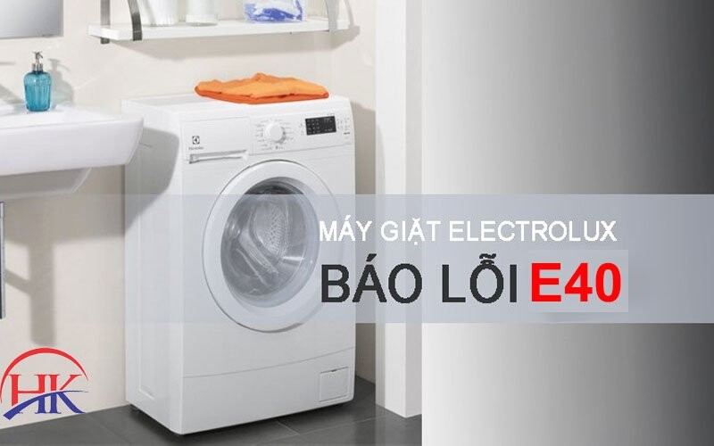 lỗi e40 máy giặt electrolux