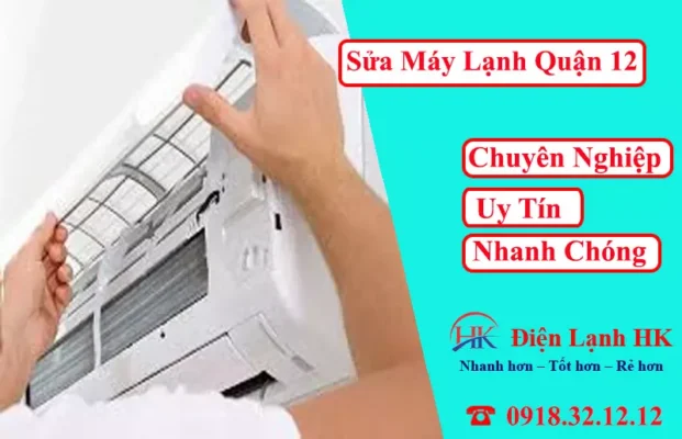 Sửa máy lạnh quận 12