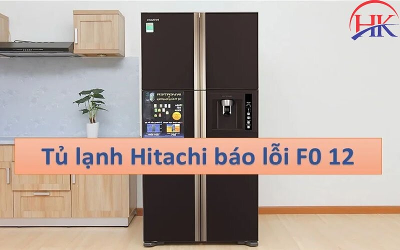 tủ lạnh hitachi báo lỗi f01