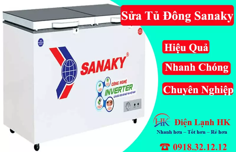 Sửa Tủ Đông Sanaky - Sửa Là Mát Ngay, Không Để Bạn Phải Chờ Đợi Lâu Dịch vụ sửa tủ đông Sanaky tại Điện Lạnh HK