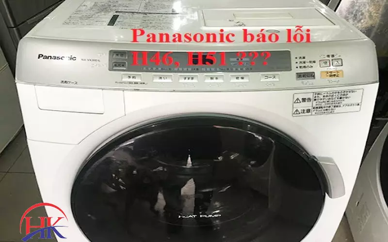 Bí Quyết Sửa Lỗi H04 Máy Giặt Panasonic Tại Nhà, Dễ Như Ăn Kẹo! Lỗi H46, H51, H53 máy giặt Panasonic