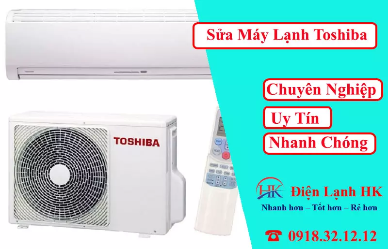 Sửa Máy Lạnh Toshiba: Sửa Nhanh, Không Để Quý Khách Phải Chờ Đợi Lâu! Sửa máy lạnh Toshiba