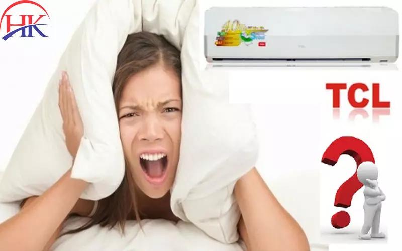 Mã Lỗi Máy Lạnh TCL E0, E4? Đừng Lo Lắng! Chúng Tôi Luôn Sẵn Sàng! Máy lạnh Tcl báo lỗi đèn là lỗi gì