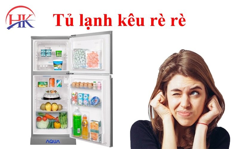tủ lạnh kêu rè rè