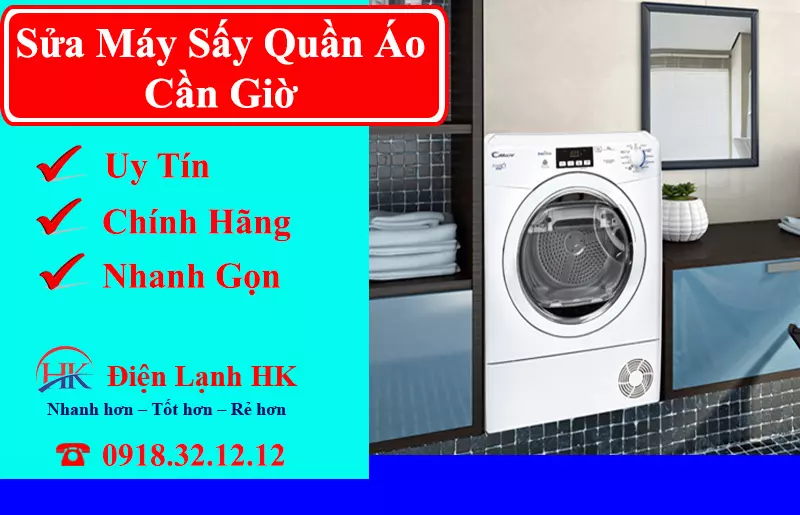 Sửa Máy Sấy Quần Áo Huyện Cần Giờ Cam Kết Linh Kiện Chính Hãng 100% Sửa máy sấy quần áo huyện Cần Giờ