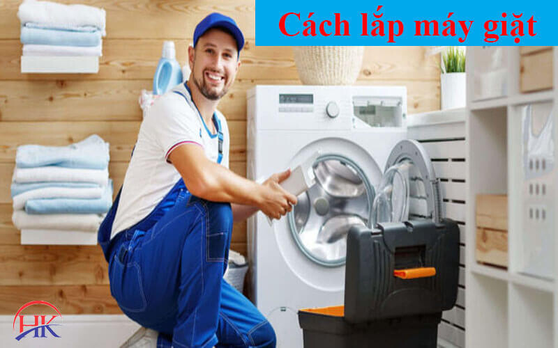 Cách lắp máy giặt