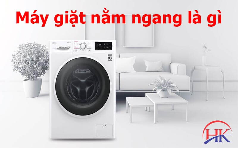 Máy giặt nằm ngang là gì