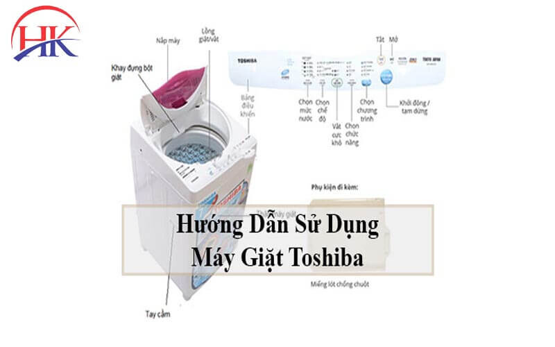 Hướng dẫn sử dụng máy giặt Toshiba