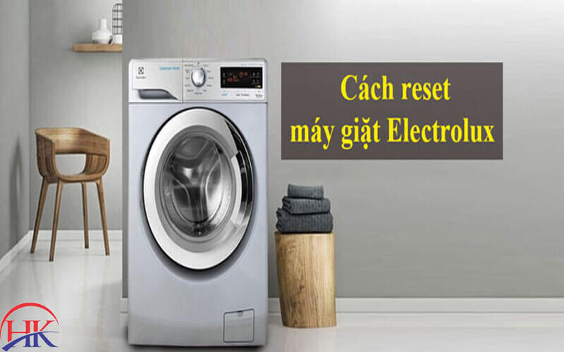Cách reset máy giặt Electrolux