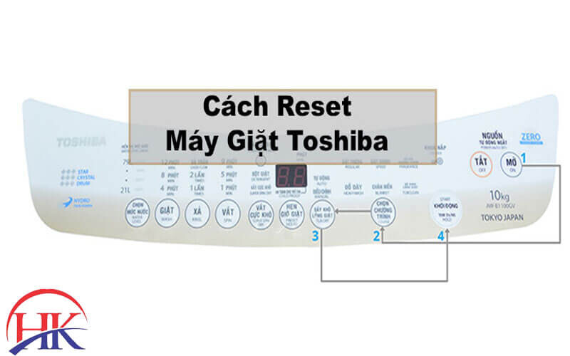 Cách reset máy giặt Toshiba 