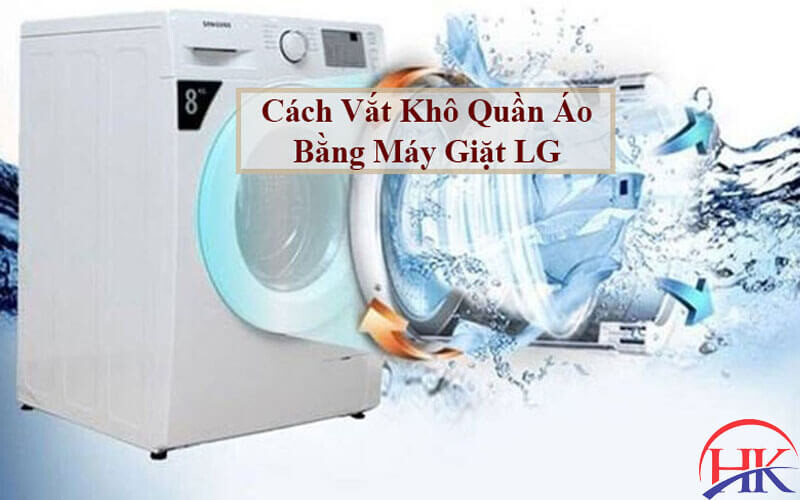 Cách chọn chế độ vắt máy giặt LG