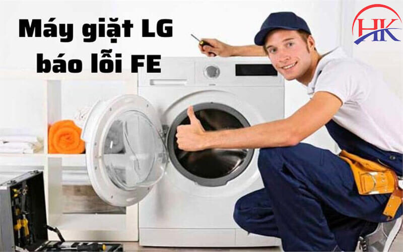 Thợ sửa máy giặt Lg báo lỗi FE