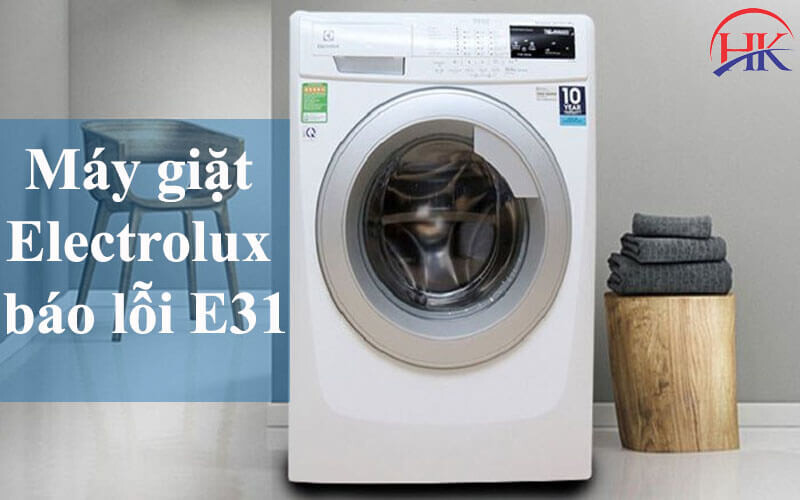 Lỗi E31 máy giặt Electrolux