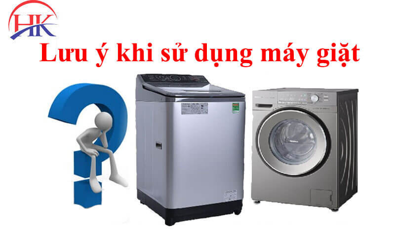 10 lưu ý khi sử dụng máy giặt