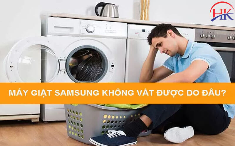 Nguyên nhân máy giặt Samsung không vắt được