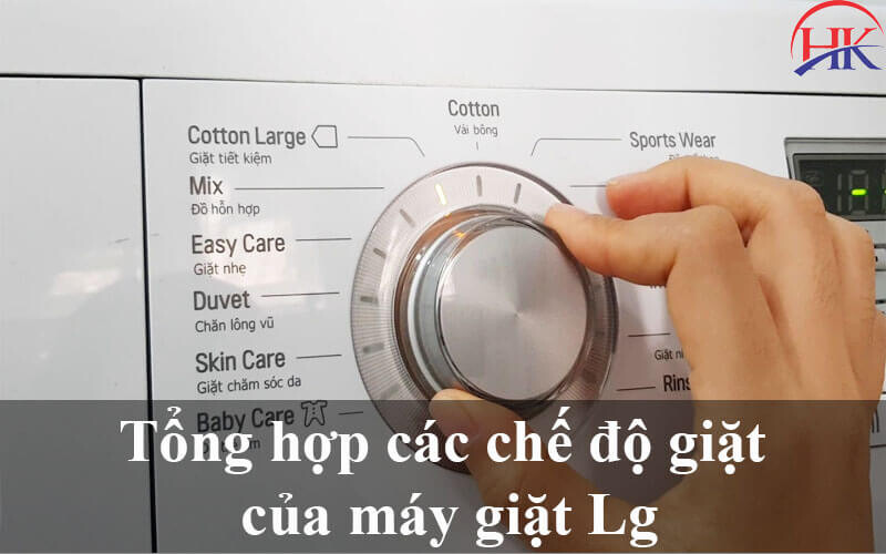 Tổng hợp các chế độ giặt xả cơ bản của máy giặt Lg