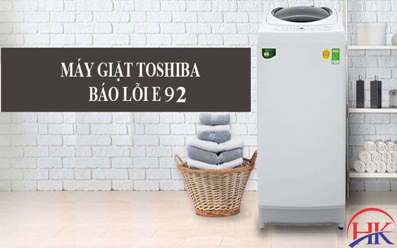 Máy Giặt Toshiba Báo Lỗi E92