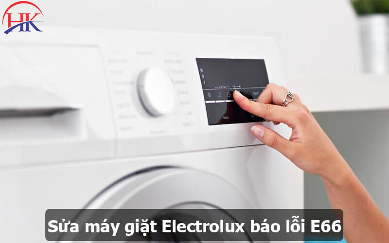 Sửa lỗi E66 máy giặt Electrolux