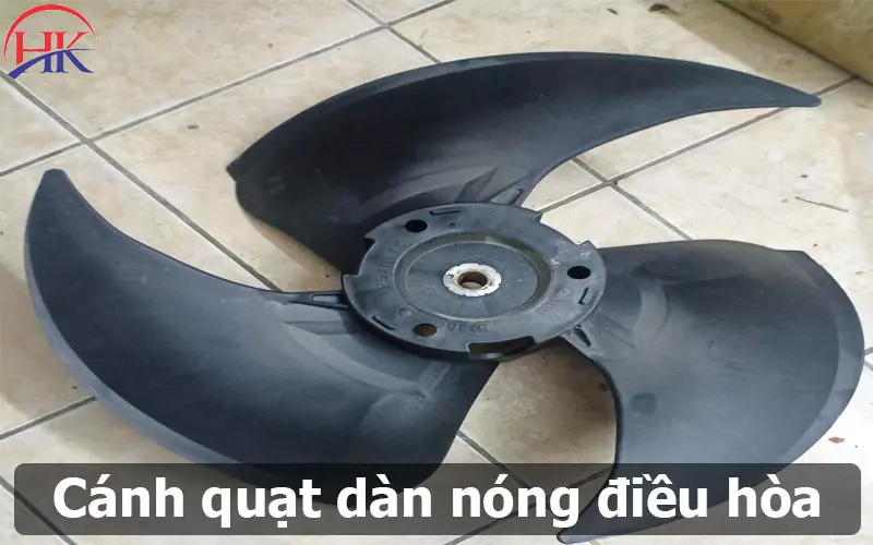 3 Mẹo Hay Tránh Bị Lừa Khi Thay Quạt Dàn Nóng Điều Hòa Tại TPHCM Cánh Quạt Dàn Nóng điều Hòa