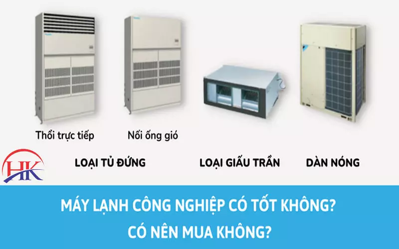 Máy Lạnh Công Nghiệp: Mẹo Chọn Máy Phù Hợp Diện Tích Và Mục Đích! Máy lạnh công nghiệp có tốt không