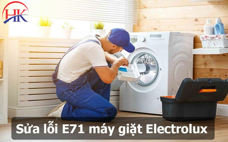 Sửa Lỗi E71 Máy Giặt Electrolux