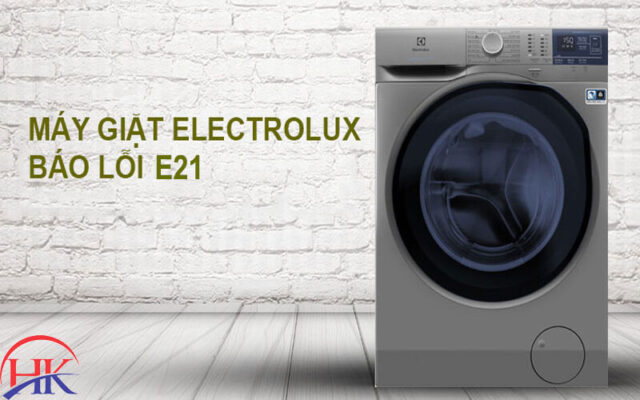 Lỗi E21 Máy Giặt Electrolux