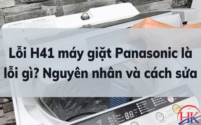 Máy Giặt Panasonic Báo Lỗi H41