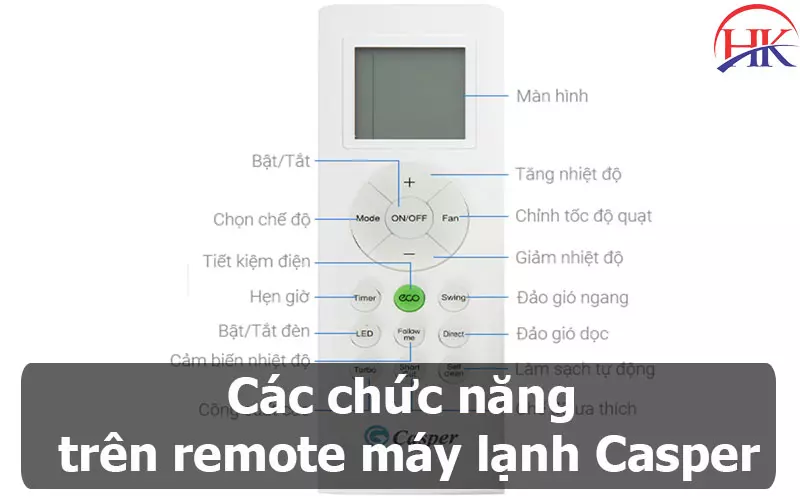 Bí Quyết Dùng Remote Máy Lạnh Casper Mát Nhanh Không Tốn Điện Các Chức Năng Trên Remote Máy Lạnh Casper