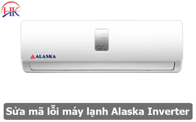 Sửa lỗi máy lạnh Alaska Inverter tại HK