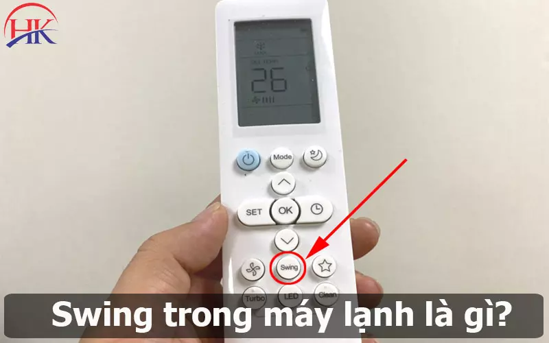 Chế Độ Swing Trong Máy Lạnh Là Gì? Cảnh Báo 3 Sai Lầm Khi Sử Dụng Swing Trong Máy Lạnh Là Gì