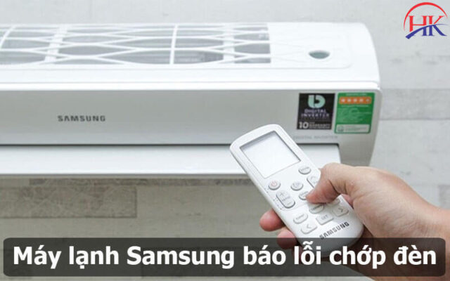 Máy Lạnh Samsung Báo Lỗi Chớp đèn