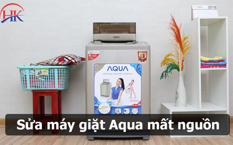 Sửa máy giặt Aqua mất nguồn tại Điện Lạnh HK