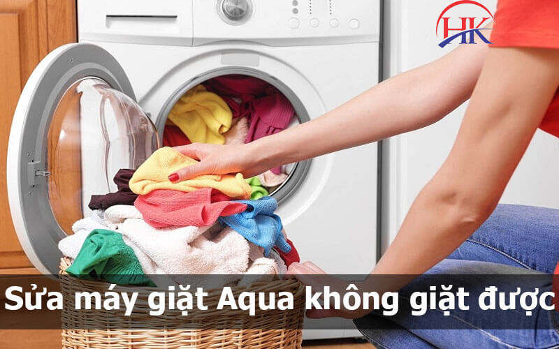 Sửa máy giặt Aqua không giặt được