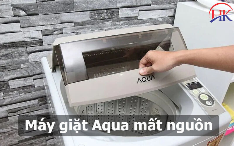 Máy Giặt Aqua Mất Nguồn