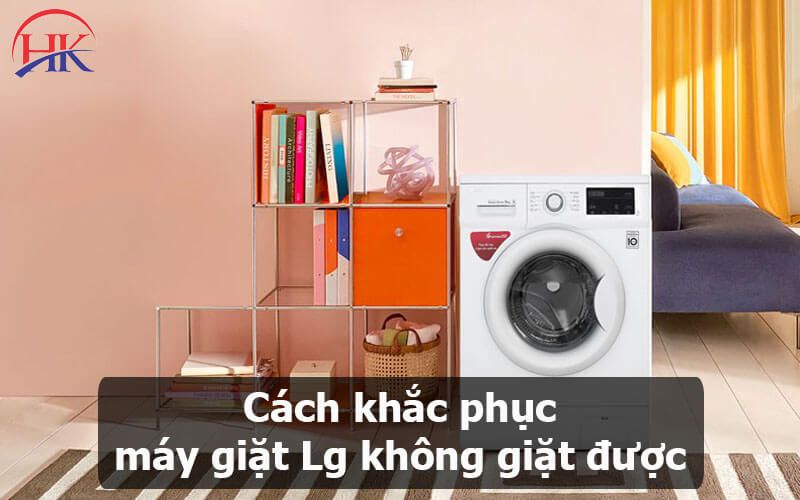 Cách khắc phục máy giặt Lg không giặt được