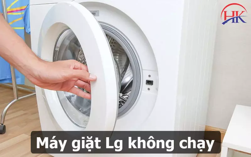Máy Giặt Lg Không Chạy? Gọi Ngay Thợ Sửa Chữa Lành Nghề Nhất HCM Máy giặt Lg không chạy