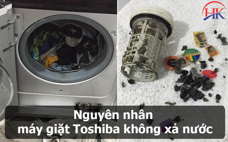 Nguyên nhân máy giặt Toshiba không xả nước