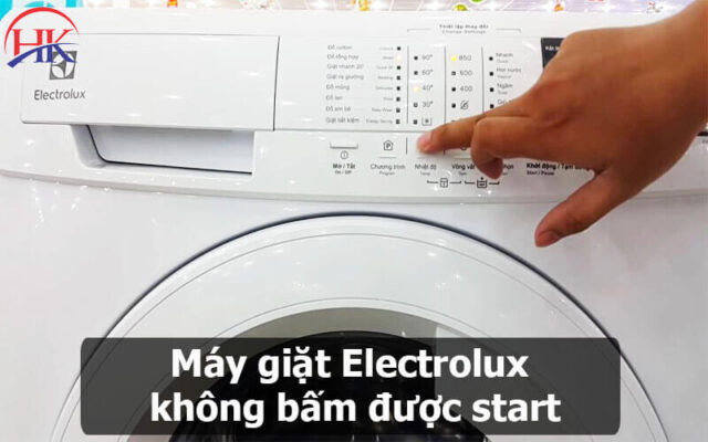 Máy Giặt Electrolux Không Bấm được Start