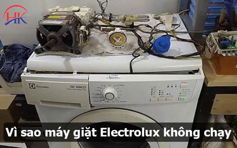 Vi sao máy giặt Electrolux không chạy