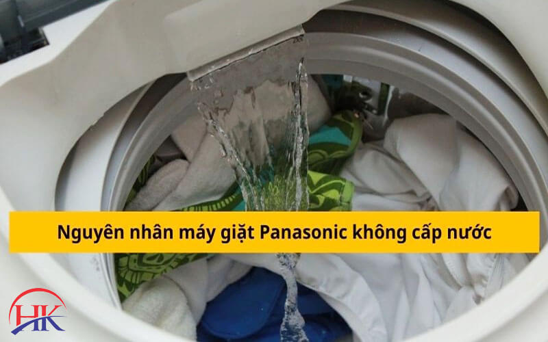 Nguyên nhân máy giặt Panasonic không cấp nước
