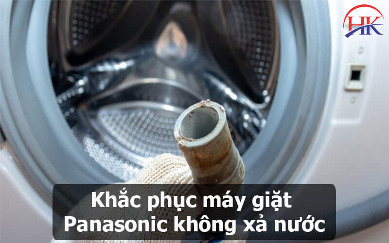 Khắc phục máy giặt Panasonic không xả nước
