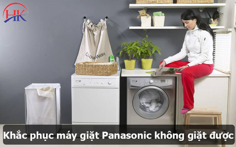Khắc phục máy giặt Panasonic không giặt được