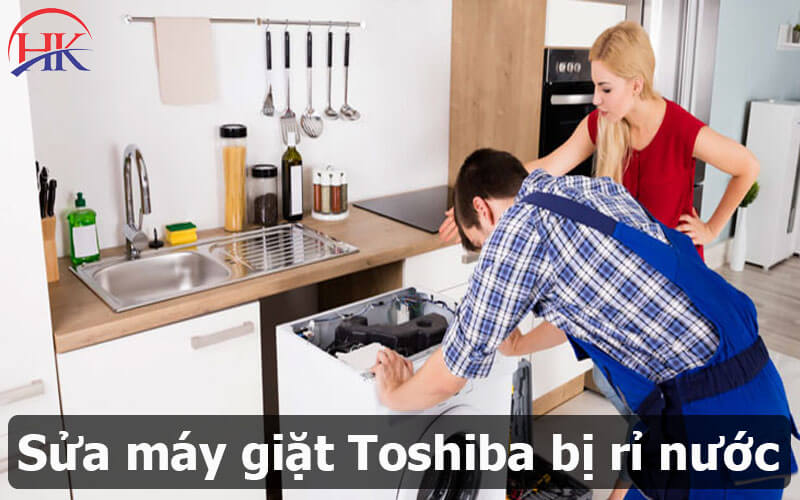 Sửa máy giặt Toshiba bị chảy nước