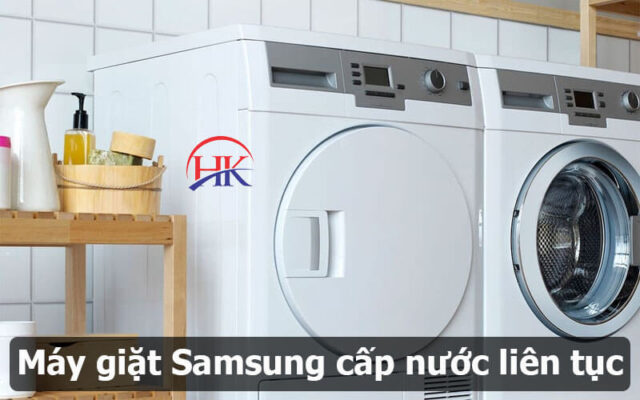 Máy giặt Samsung cấp nước liên tục