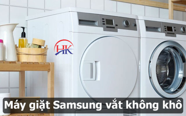 Máy giặt Samsung vắt không khô