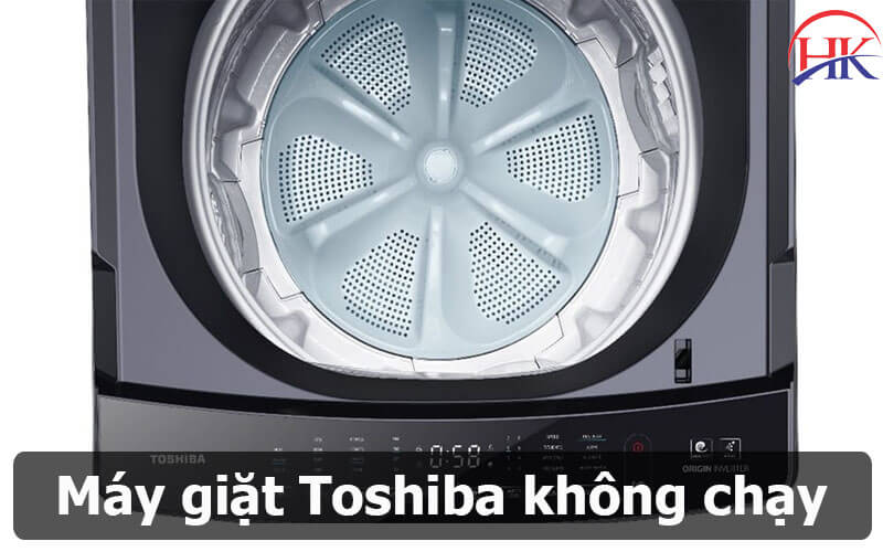 Máy giặt Toshiba không chạy