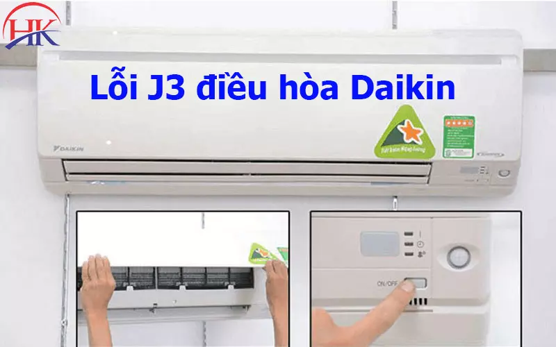 Tự Sửa Lỗi J3 Điều Hòa Daikin Tại Nhà Trong 10 Phút Có Được Không? Lỗi J3 điều hòa Đaikin